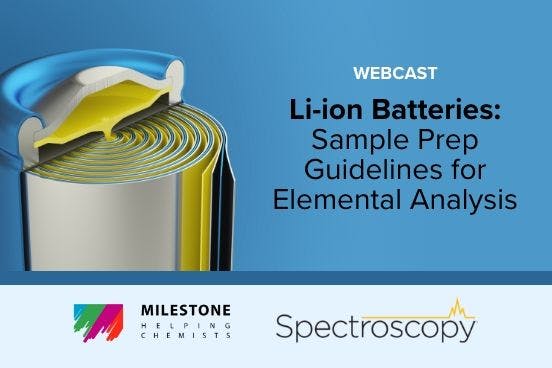 Li-ion Batteries: Sample Prep Guidelines for Elemental Analysis
