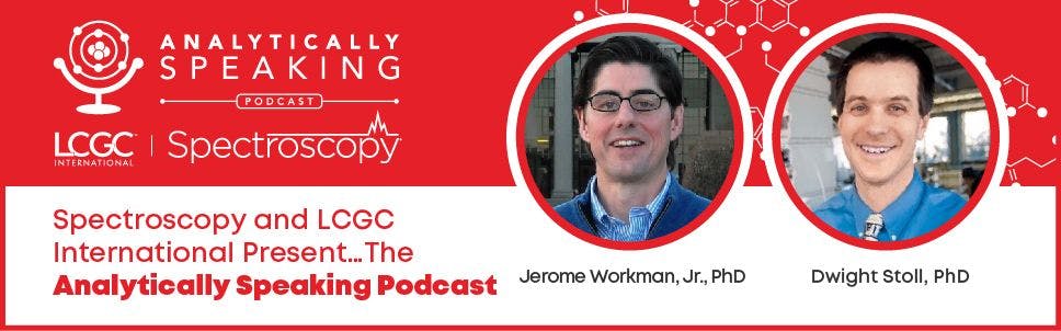 Dwight Stoll and Jerome Workman host the Analytically Speaking podcast. 