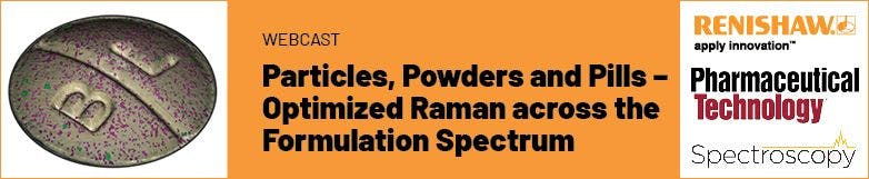 Particles, Powders and Pills – Optimized Raman across the Formulation Spectrum