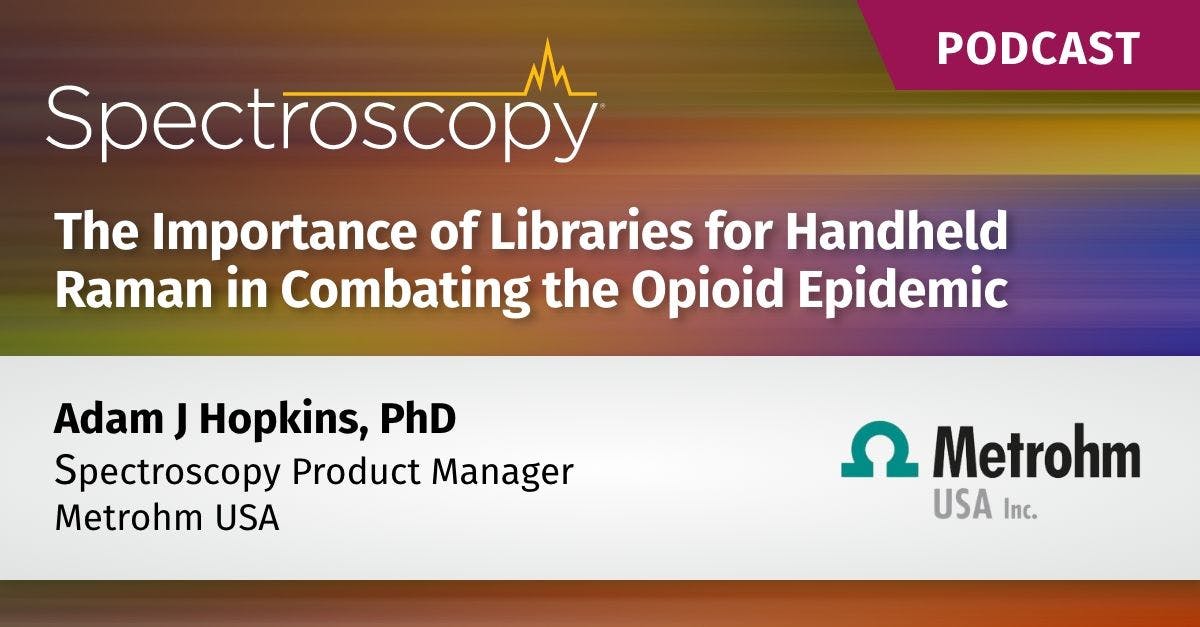 Libraries for Handheld Raman and Combating the Opioid Epidemic
