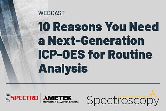 10 Reasons You Need a Next-Generation ICP-OES for Routine Analysis
