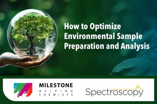How to Optimize Environmental Sample Preparation and Analysis