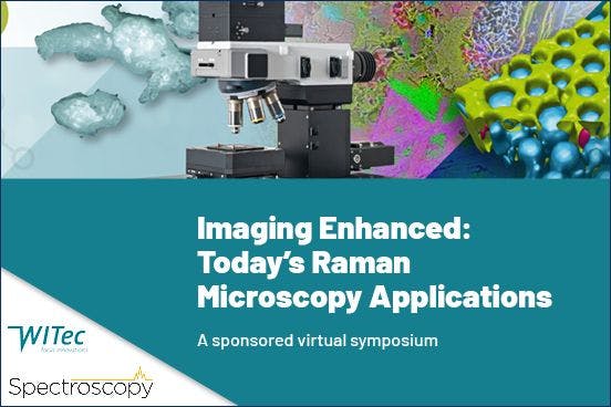 Imaging Enhanced: Today’s Raman Microscopy Applications – A Sponsored Virtual Symposium    