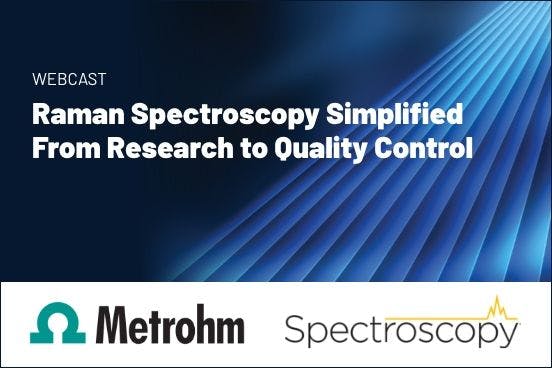 Raman Spectroscopy Simplified—From Research to Quality Control