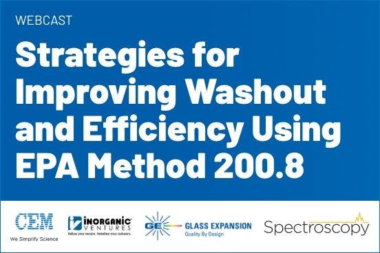 Strategies for Improving Washout and Efficiency Using EPA Method 200.8 