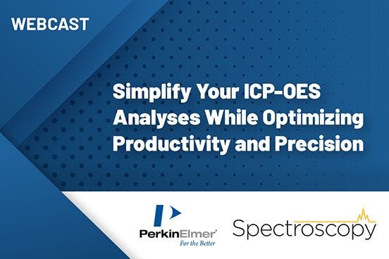 Simplify Your ICP-OES Analyses While Optimizing Productivity and Precision